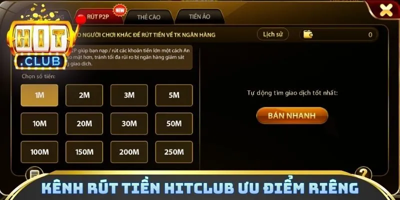 Các kênh rút tiền HITCLUB ưu điểm riêng