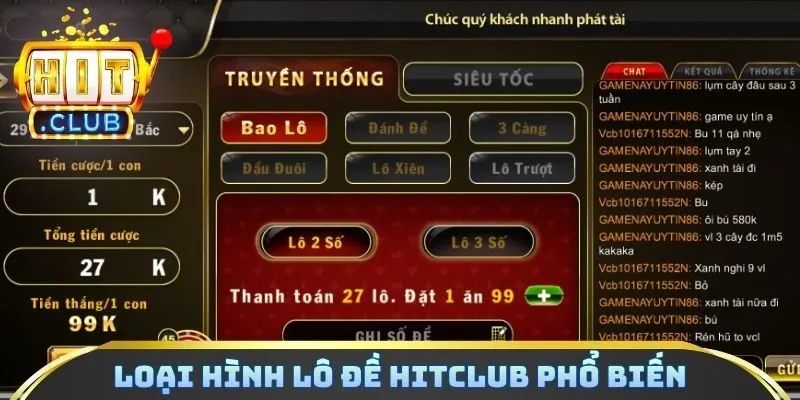Loại hình lô đề Hitclub phổ biến